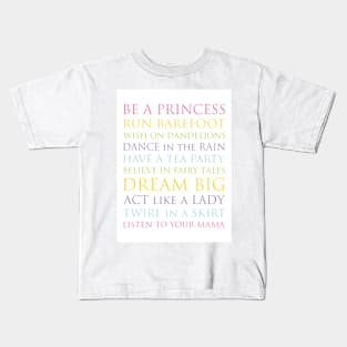 Be A Princess, rainbow multi-color palette Kids T-Shirt